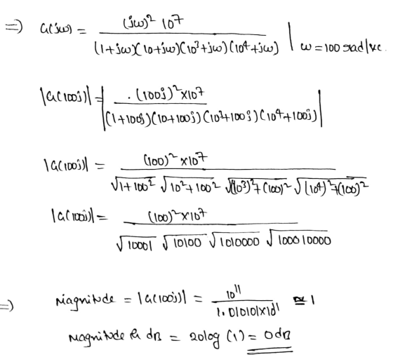 =) acow) = {w}2 107 litjw X 10+jw)( 103+jW)(104+jW) Iw=100 gadlxe. 14(1003) -(1003)*x107 (1+1003)(10+100) C10+100%)(104+1003)
