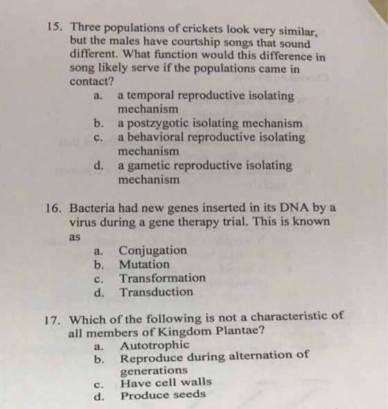 15. Three populations of crickets look very similar, but the males have courtship songs that sound different. What function w