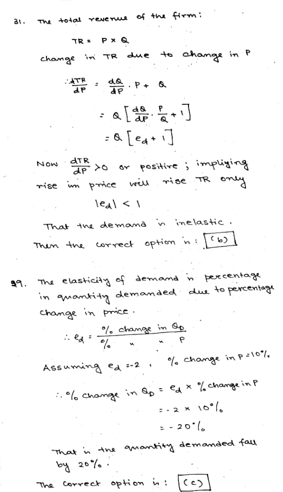 31. The total revenue of the firm: | TR : P = S change in TR due to change in P sa [em Sa] - Q [edt 1] ITR to or positive; im