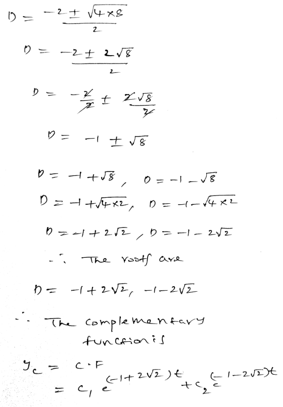 DL-27 14x8 2 ♡ = -2 + 218 D = -1 + 18 D = 7+38 02-1-VE zt +14x2, D = 7-14 82 34/7272,D=-1-202 : The roots are D = 1+2V2, -1-2