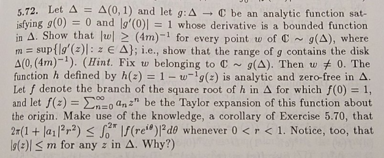 5.72. Let A = A(0,1) and let g: A → be an analytic function sat- isfying 9(0) = 0 and 1g(0) = 1 whose derivative is a bounde