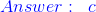 \color{blue}Answer:\;\;c