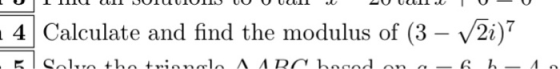 14 Calculate and find the modulus of (3 – V2i)? PAV V 1. + 1+ lº ч 9