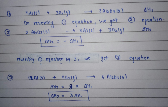 0 ② 4A1(s) + 30219) 2Al2O315) On revening ③ equation, we get 2. Al20315) 4A1 (8) + 30219) OH2 = - OHI OHI equation. OH2 @ Mul