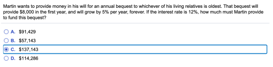 Martin wants to provide money in his will for an annual bequest to whichever of his living relatives is oldest. That bequest