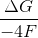 \frac{\Delta G}{-4F}