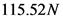 115.52N
