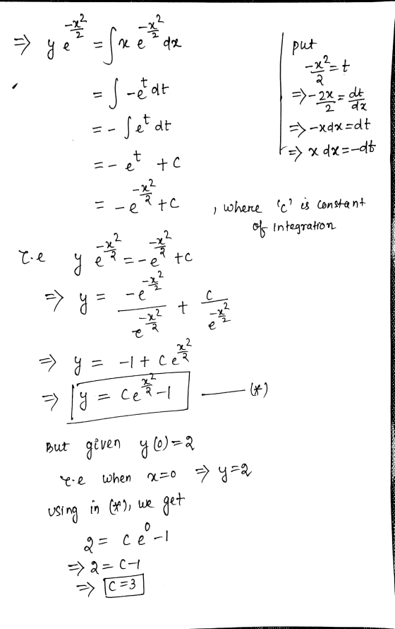 2 - => y e ES ne e da put -22 all t =)-2x = = feat =- Set do dt वर -Xdx=dt => x dx=-dt sret t to -e? atc -e , where c is con