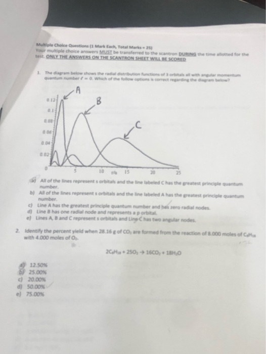 Mulle Choice Questions Markach. Total Mart 2) Your multiple choice answers MUST be transferred to the scantron DURING the tim