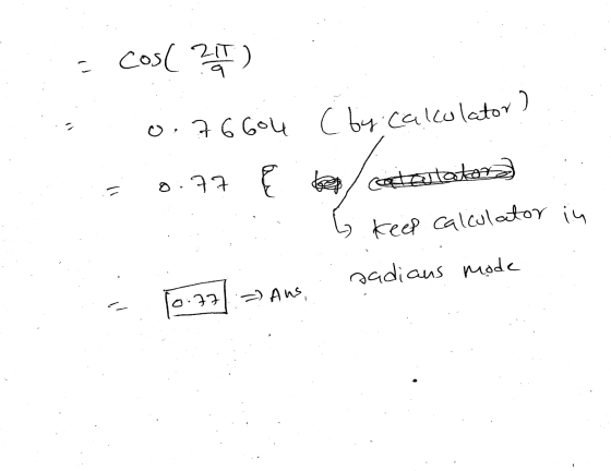i cos(3) - 0.76604 3 0.77 { Ċ by calculator? bacen catastales 1. in b. Keep calculator 10:77 ) Aus, sadiaus mode
