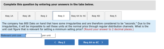 Complete this question by entering your answers in the tabs below. Req 1A Req 1B Req2 Req 3 Req 4A to 4C Req 4D Reg 5 The com