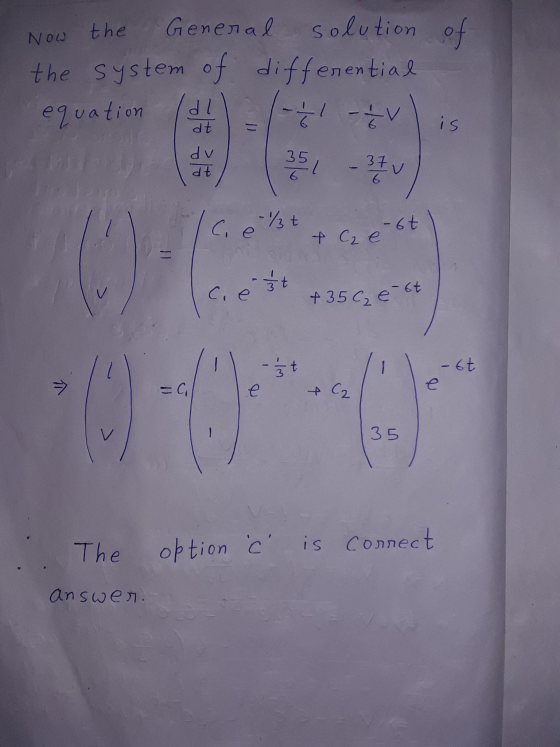 the + C2 est Now dl dt dv dt - 1²t General solution of the system of differential equation + 1 - V is 351 - 3 tu ce 0 - ht Ci
