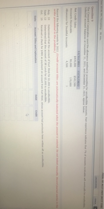 PRIN. OF ACETTAIT (ACET 2101 CALCULATOR Question 9 The Concord Corporation uses the allowance method in accounting for uncoll