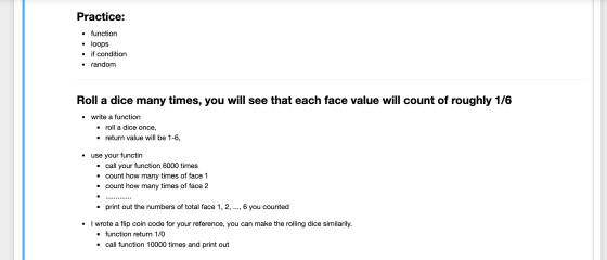 Practice: • function • loops • if condition • random Roll a dice many times, you will see that each face value will count of
