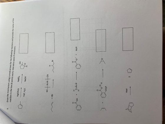 9. Draw the mechanism using curved arrows for the following reactions and provide the name of the reaction in the box (6 poin