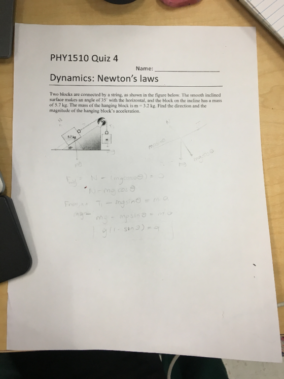 PHY1510 Quiz 4 Name: Dynamics: Newtons laws Two blocks are connected by a string, as shown in the figure below. The smooth i