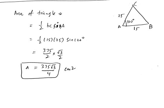 25 Area of triangle to £ be gona hoo A B £115) (25) sin 1200 375 ES x A ESSLE= = cm 2 4
