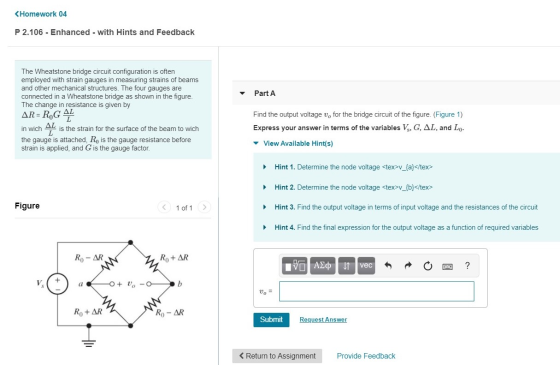 <Homework 04 P 2.106 - Enhanced - with Hints and Feedback Part A The Wheatstone bridge circuit configuration is often employe