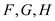 F,G,H
