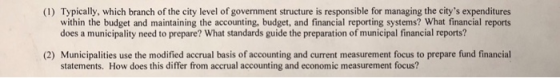 (1) Typically, which branch of the city level of government structure is responsible for managing the citys expenditures wit