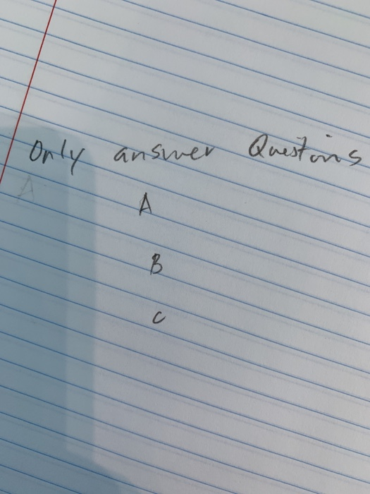 Only answer Questons B