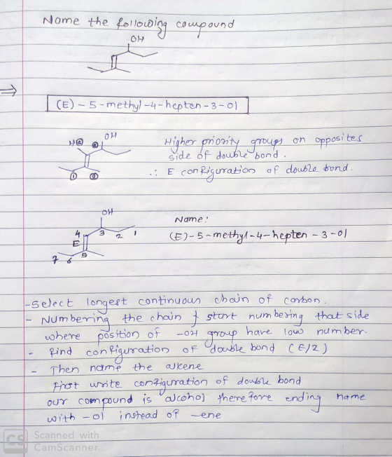 Name the following compound ہرن ) (E)- 5-methyl-4-hepten-3-01 OH H@ @ Highey prousty groups on opposites side of double bond.
