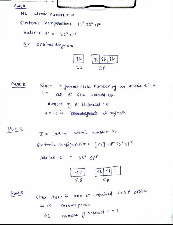 Parta Ne atomic number = 10 Electronic configuration 18²2s²2p6 valence : 252 2p6 so orbital diagram [11] [12/11/14 25 2p part