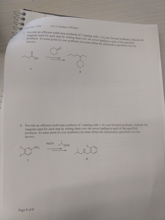 Ch 22 Amines (100 pts) Chemistry 2320 7. Provide an efficient multi-step synthesis of 2 starting with 1. In your forward synt