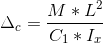 \Delta _{c}= \frac{M *L^{2} }{C_{1}*I_{x} }