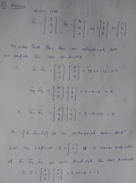 1 Answer Given that 3 ü, -3 uz 1.18 6 2. To show That They are orthogonal set We compute the dof pro ducts 3 u. ūg 0 2 12+0-1