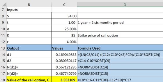 11 K 12 7 Inputs 8s 34.00 1.00 1 year = 2 six months period 25.00% 35 Strike price of call option 4.00% 13 Output Values Form