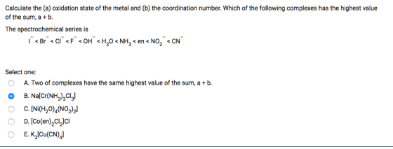 Calculate the (a) oxidation state of the metal and (b) the coordination number. Which of the following complexes has the high