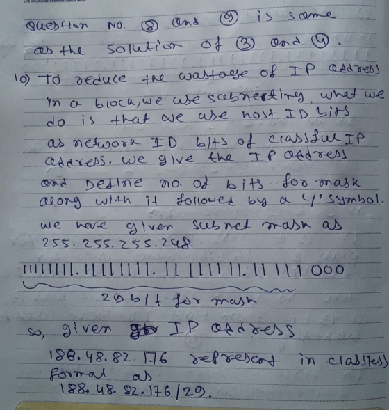 LIFE INSURANCE CON Question : is some , NO. solution of ③ of ③ and . 10) to reduce + the wastage of IP address in a block, we