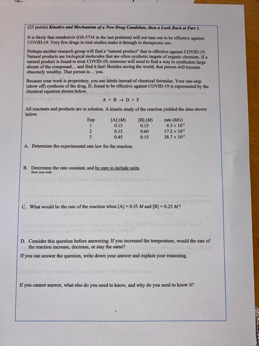 (25 points) Kinetics and Mechanism of a New Drug Candidate, then a Look Back at Part I. It is likely that remdesivir (GS-5734