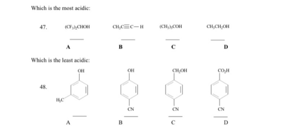 Which is the most acidic: 47. (CF3),CHOH CH,CSC-H (CH),COH CH,CH OH Which is the least acidic: OH СН,ОН COH HC