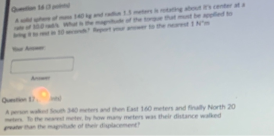 We of the true that must be oplied to A powd South 340 meters and then East 160 meters and finally North 20 meters to the nea