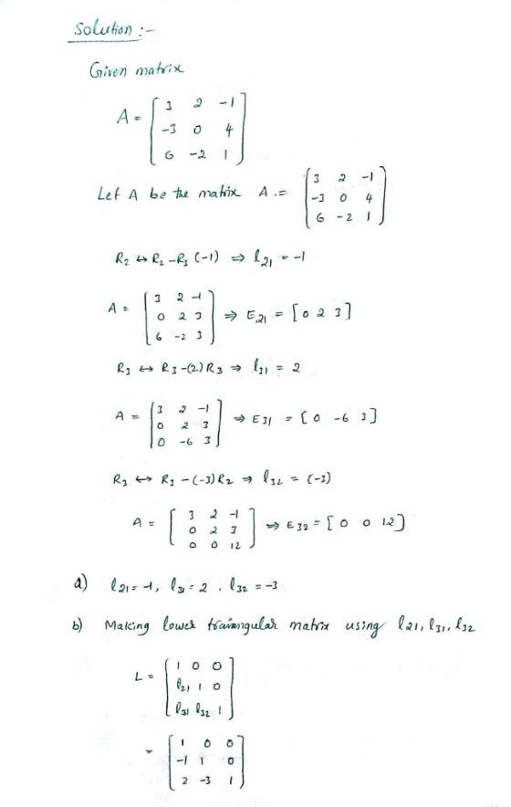 Gien matix 1 I 0 -6 b) Making lowdtiain)า 0 2 -3I