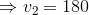 = 12 = 180