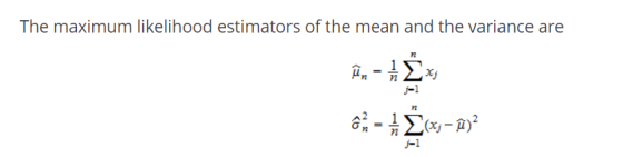 The maximum likelihood estimators of the mean and the variance are 2 J-1 2 -1