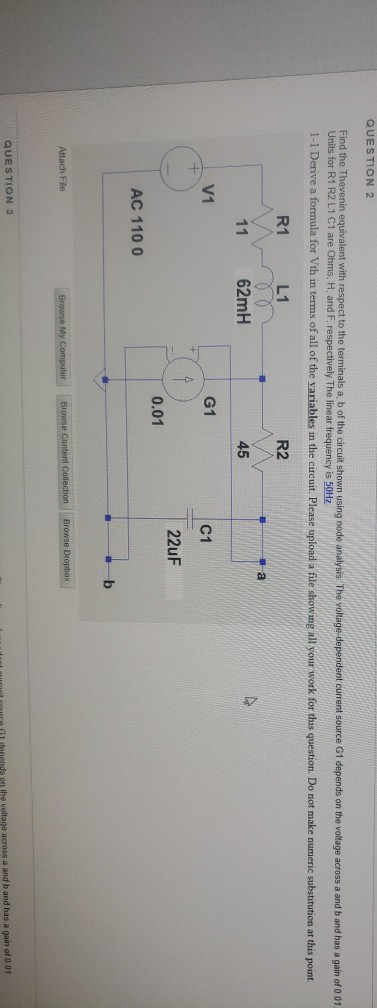 QUESTION 2 Find the Thevenin equivalent with respect to the terminals a, b of the circuit shown using node analysis. The volt