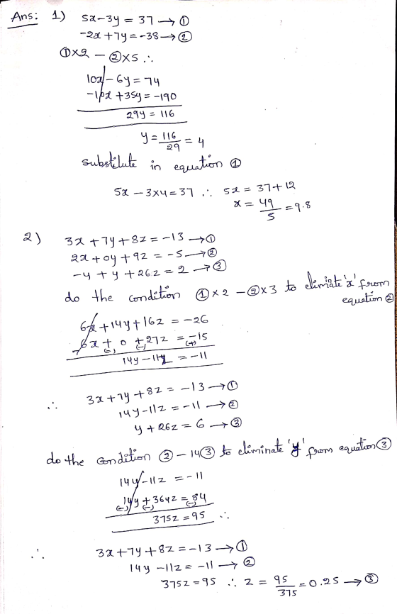 Ans: 1) sx-3y 52-3y = 37 37 +0 -28 +7y=-38-70 Фx9 @xsi: 1024-6y=74 -102 +354 =-190 299=116 y=116 29 substitute -4 in equation