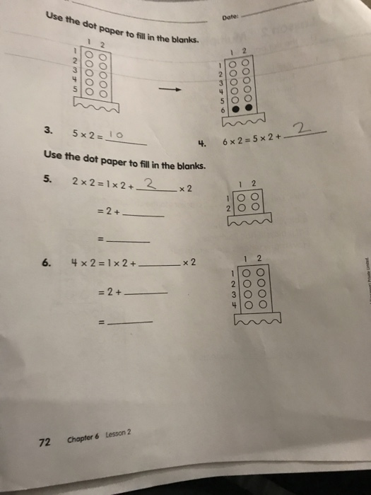 Use the dot paper to fill in the Date: - 00000 00000 00000 000000 3. 5x2= 10 4. 6x2 = 5x2+ - Use the dot paper to fill in the