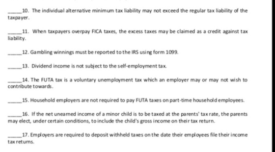 10. The individual alternative minimum tax liability may not exceed the regular tax liability of the taxpayer. 11. When taxpa