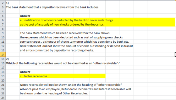 21) 3 The bank statement that a depositor receives from the bank includes 4 Answer 6 a. notification of amounts deducted by t
