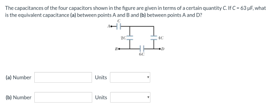 The capacitances of the four capacitors shown in the figure are given in terms of a certain quantity C. If C = 63 uF, what is