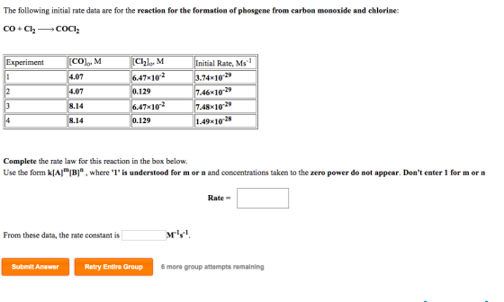 The following initial rate data are for the reaction for the formation of phosgene from carbon monoxide and chlorine: co + Cl