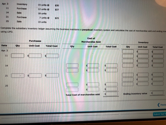 Apr. 3 14 Inventory Purchase Sale Purchase Sale 15 units 12 units 18 units 7 units 10 units $25 Complete the subsidiary Inven