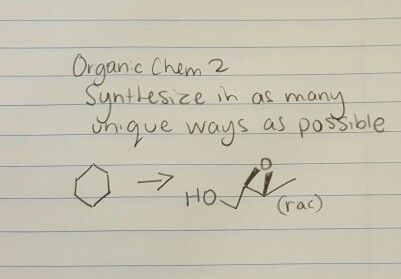 rganic Chem 2 nthesize in as man que ways as possble rac