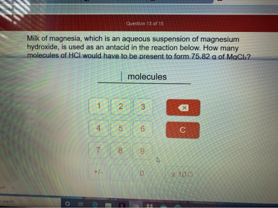 Question 13 of 15 Milk of magnesia, which is an aqueous suspension of magnesium hydroxide, is used as an antacid in the react