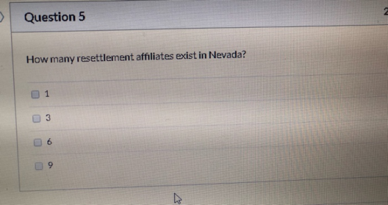 Question 5 How many resettlement affiliates exist in Nevada? 1 3 9